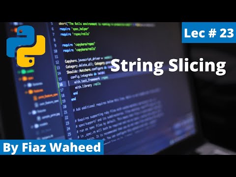 String Slicing function in Python, Lec#23 |Python Complete Course for Beginners in Urdu/Hindi 2021😎😎