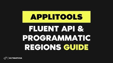 Applitools Tutorial (Latest 2019):   Fluent API and how programmatic regions look
