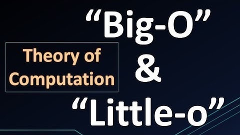 Big O and Little O | Theory of Computation | Big O Notation Definition & Example Description