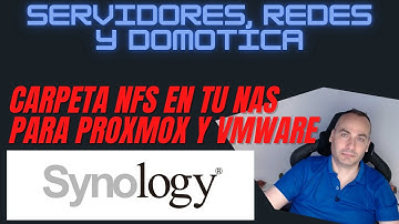 Configura carpetas NFS en tu NAS Synology para Proxmox y VMware