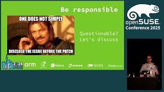 openSUSE Conference 2025 - What does make opensource ecosystem secure one audit at time mean (for