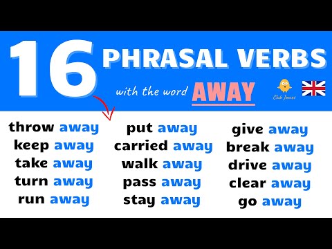 16 English Phrasal Verbs using the word AWAY