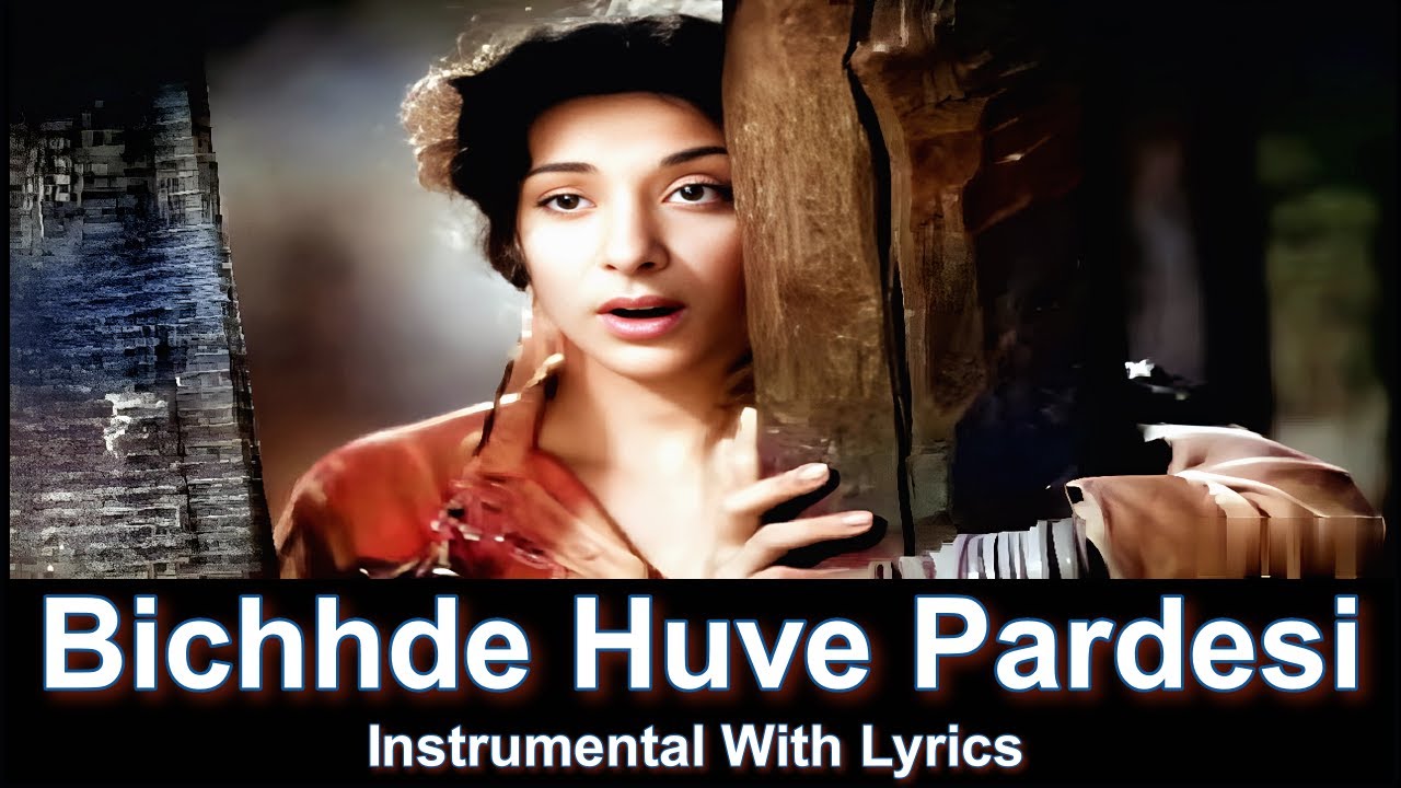 Bichhde Hue Pardesi | Instrumental With Lyrics | Barsat | Nargis | Raj K | Old Songs | Uday M Nakar