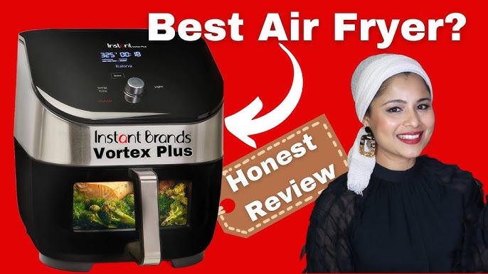 Instant Vortex Plus 6-quart Air Fryer Review - Reviewed