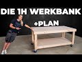 Die 1h Werkbank! Es war nie einfacher eine Werkbank zu bauen. (inkl. Pläne)