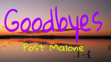 Thumbnail of Post Malone - Goodbyes (Lyrics) ft. Young Thug