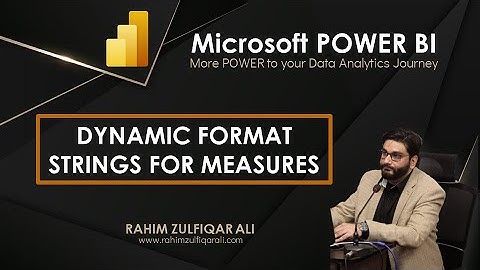 Dynamic Format Strings for Measures in Microsoft POWER BI (April 2023 Update)
