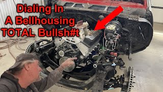 Information Dialing In A Transmission Bellhousing - TOTAL Bullsh$t Guide