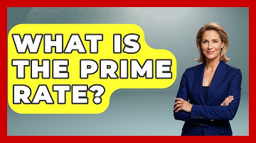 What Is The Prime Rate? - Learn About Libertarianism