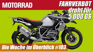 Fahrverbot droht für 5.000 BMW R 1250 GS: Getriebe-Rückruf  - MOTORRAD Die Woche im Überblick #103 screenshot 5