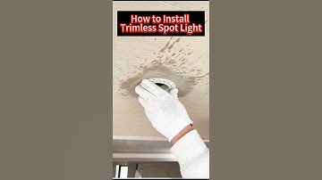 How to Install Trimless Spot Light