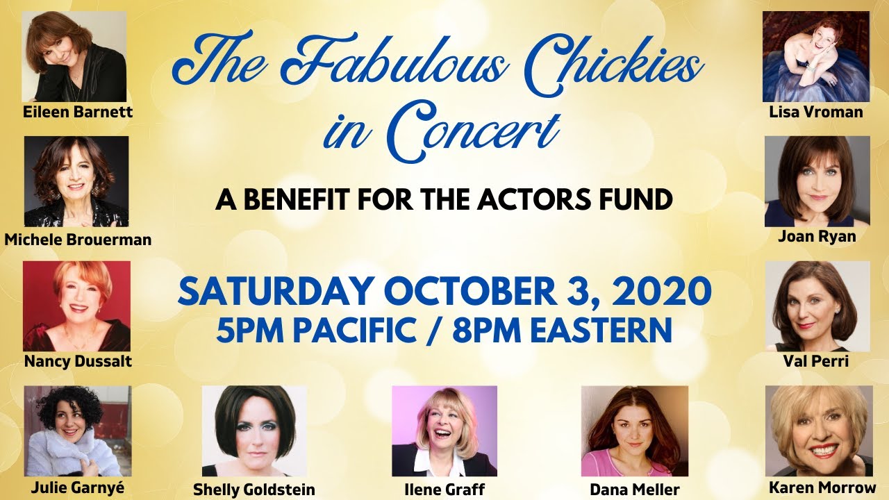 THE FABULOUS CHICKIES in Concert ~ A Benefit for THE ACTORS FUND