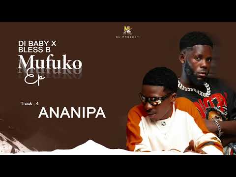 ANANIPA By DL Baby Bless B Official Audio