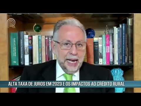 Daoud comenta alta taxa de juros em 2023 e os impactos ao crédito rural | Canal Rural