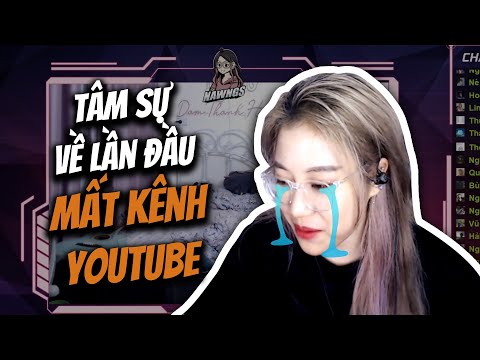 Video Nắng tâm sự về lần đầu mất kênh Youtube - youtube