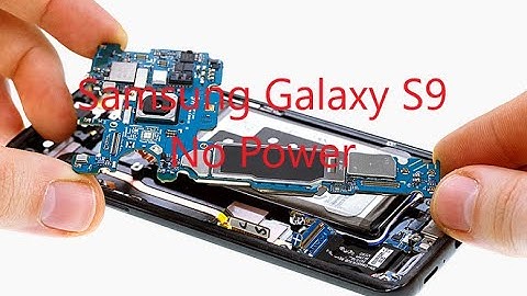 Samsung Galaxy S9 No Power Problem Fix || Samsung Galaxy S9 Something Short