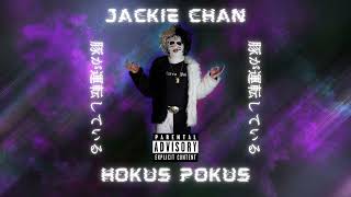 Hokus Pokus - Jackie Chan (Official Audio)
