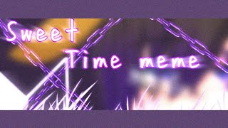 ((FLASH WARNING))Sweet Time Meme//Ft. william afton//for bre- william simps :')//Art//