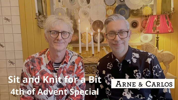 Welcome back to Sit and Knit For A Bit with ARNE & CARLOS 💛 Christmas is coming🌲