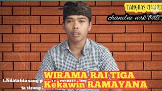 Download Lagu Wirama RAI TIGA Kekawin RAMAYANA MP3 Download Lagu Wirama RAI TIGA Kekawin RAMAYANA MP3