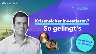 Krieg, Krisen, Inflation: Investieren in widerstandsfähige Konzerne @TimSchaeferMedia | Invest 2024