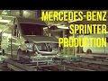 Mercedes-Benz Sprinter Production