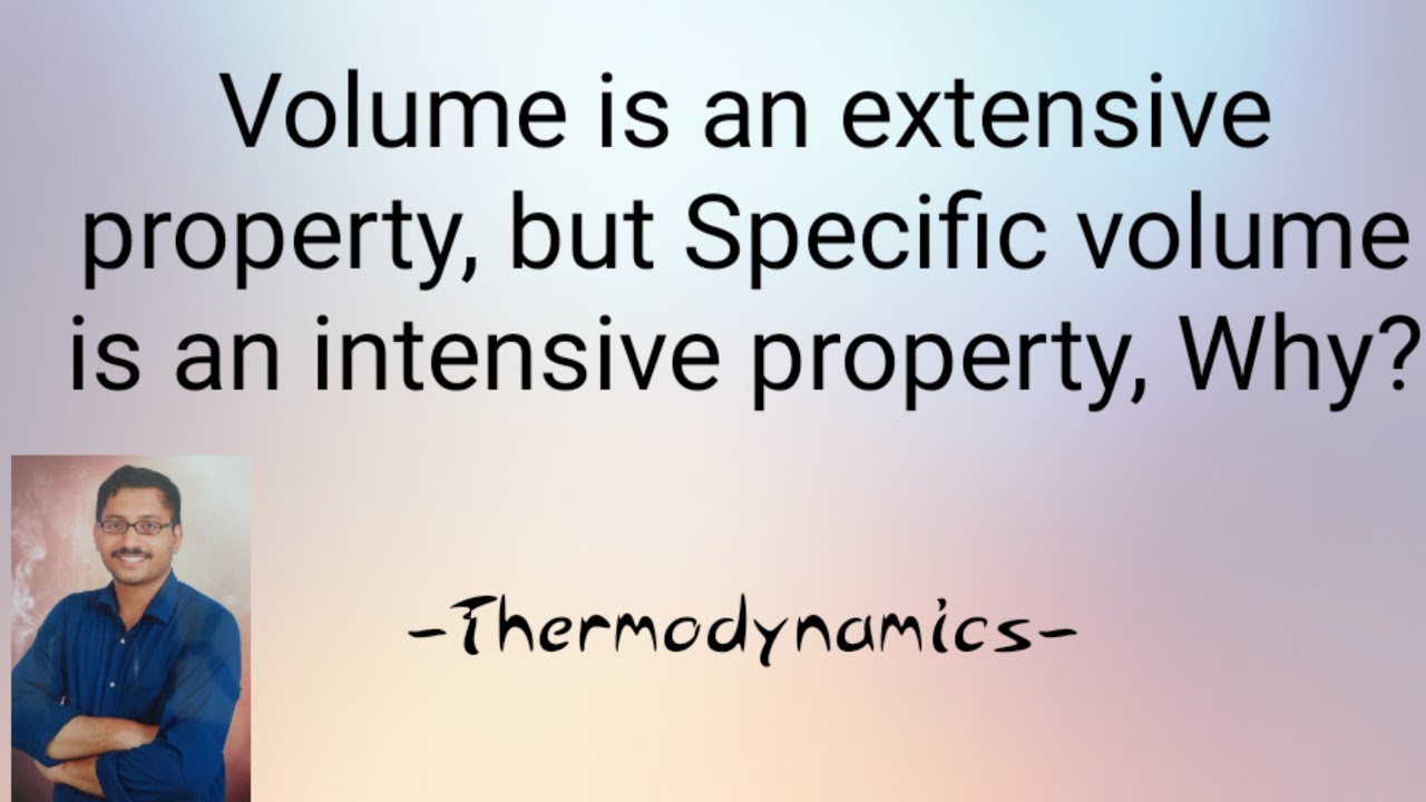 Volume Is An Extensive Property But Specific Volume Is An Intensive volume-is-an-extensive-property-but-specific-volume-is-an-intensive