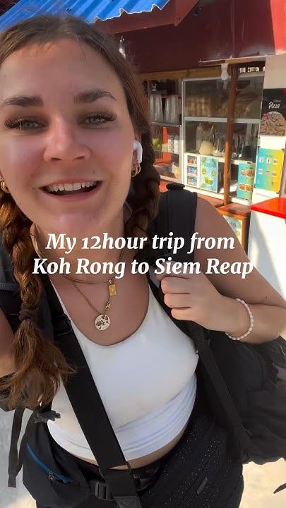 How To Reach Siem Reap From Koh Rong Island In Cambodia backpacking how-to-reach-siem-reap-from-koh-rong-island-in-cambodia-backpacking