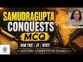 Samudragupta Conquests MCQ | SSB TGT, JT & OTET History Practice