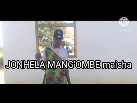 JONHELA MANG OMBE Maisha