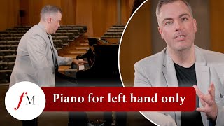 One-handed concert pianist reveals fascinating history of left hand piano | Classic FM