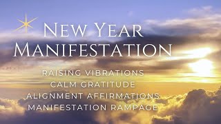 New Year Manifestation Rampage ✨ Raise Your Vibration | Gratitude Release Alignment | EmityZen