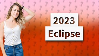 What zodiac is the eclipse in 2023?