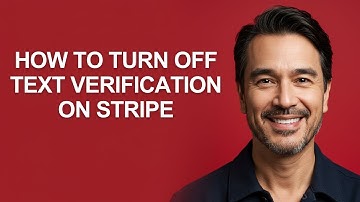 How to Turn Off Text Verification on Stripe - KevinHowTo