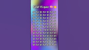 find 15 💥👈 #quiz #quiztime #puzzle #challenge #illusion #ytshorts #ढूंढो #youtubeshorts #maths