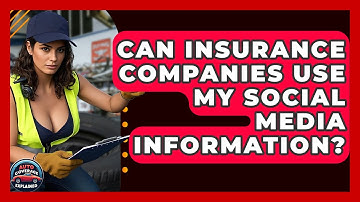 Can Insurance Companies Use My Social Media Information? - Auto Coverage Explained