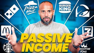 How To Make Passive Income Owning Franchises