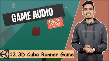 Game Audio | 3D Cube Runner Game Tutorial 13