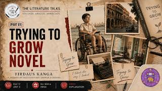 Trying to Grow Firdaus Kanga Part 1 | Chapter-by-Chapter Summary in Hindi | DSC 17 DSE 4 | DU Sem 6