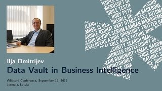 Ilja Dmitrijev 'Data Vault in Business Intelligence'