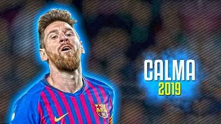 Messi - Calma 2019
