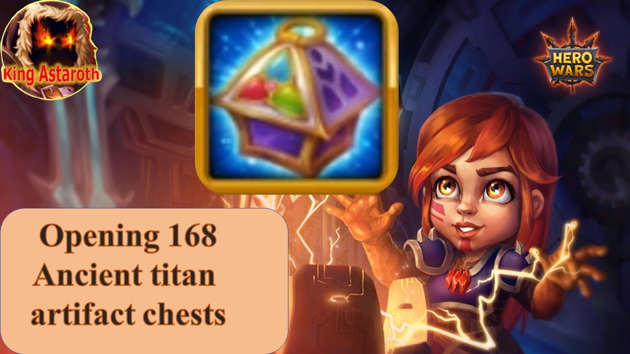 hero wars | Opening 168 Titan Artifact Chest - exact amount of gold and titan artifact