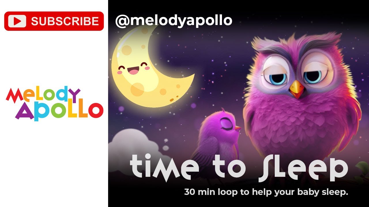 Time to Sleep - Baby sleep music - 30 min loop - YouTube