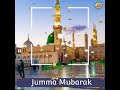 Jumma mubarak 2023 super islamic network