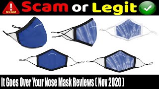 It Goes Over Your Nose Mask Reviews {November 2020} Watch the Complete Review on Product! |