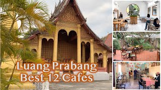 Luang Prabang The Best Places For Coffee Food And Chilling Out
