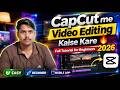 CapCut me Video Editing Kaise Kare 🔥 Full Tutorial for Beginners 2026 @Arjun.Yt.Support
