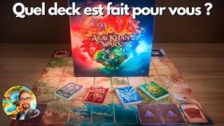 ArackhanWars - Quel deck est fait pour VOUS ? ( présentation des decks préconstruit et conseils)