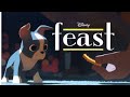 Disney's Feast: A Heartwarming Story of a Dog and His Best Friend (Full Short Film)