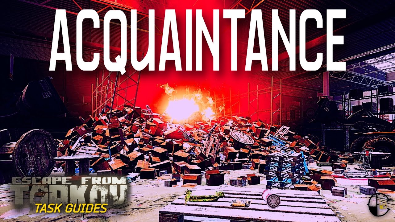 Acquaintance (Jaeger) | Escape from Tarkov Task Guide